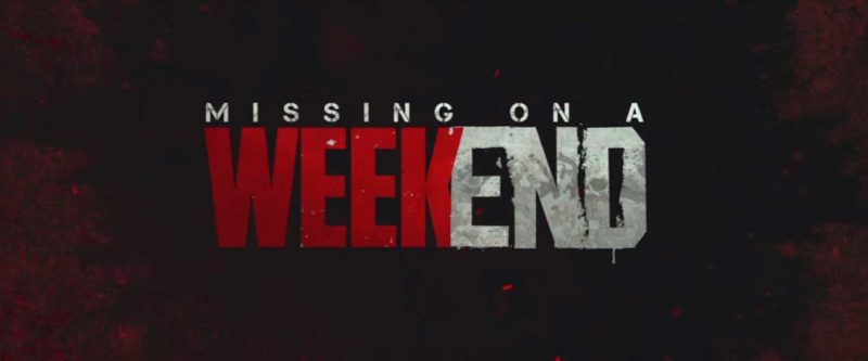 missing on a weekend movie