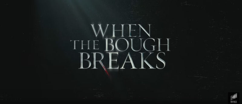 when the bough breaks movie review when the bough breaks movie review