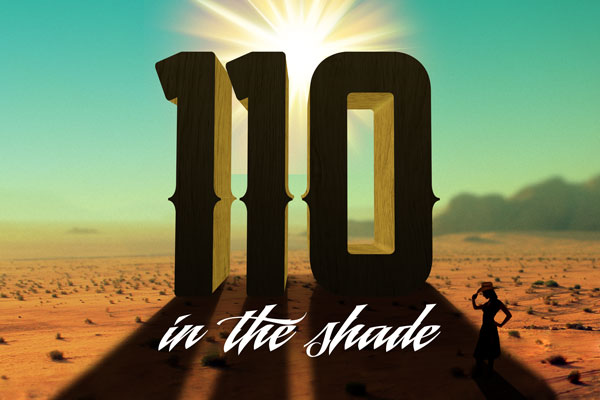 110 in the Shade Musical