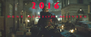 Best 2016 action movies