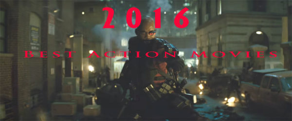 Best 2016 action movies