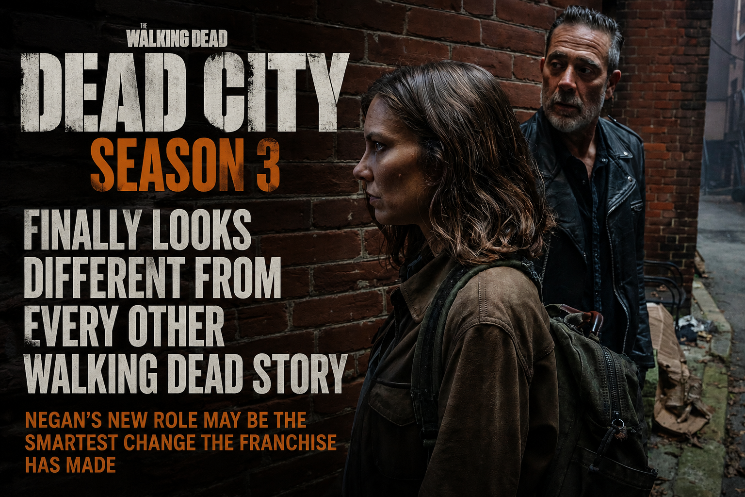 Dead City Season 3 Finally Looks Different From Every Other Walking Dead Story