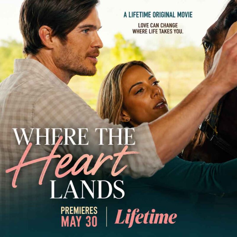 Where the Heart Lands Lifetime Movie