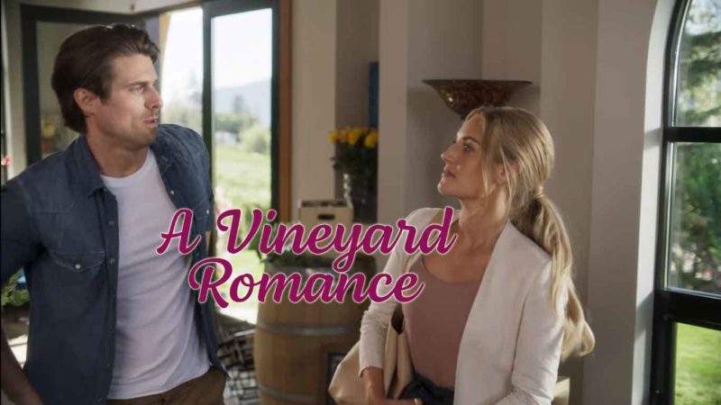 A Vineyard Romance UPtv Movie