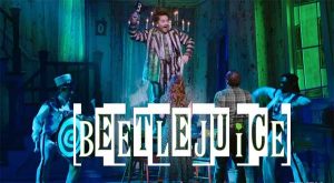 Beetlejuice Broadway Musical - Cast, Plot, Reviews, Trailer