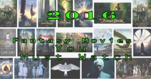 best 2016 fantasy movies