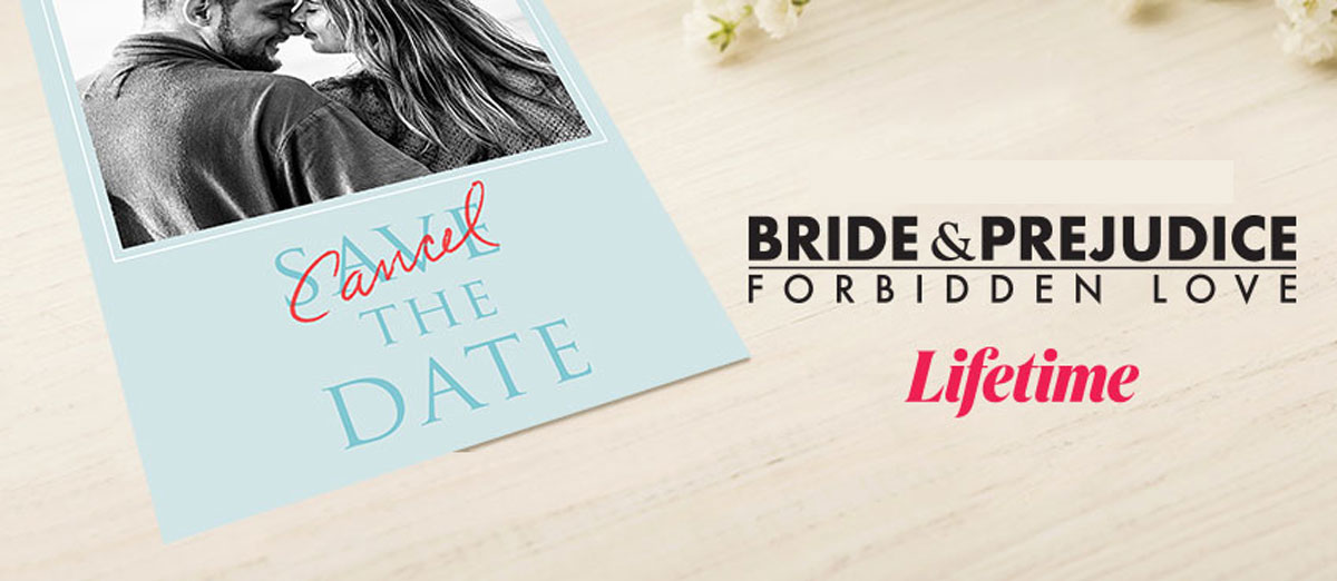 Bride & Prejudice Forbidden Love series on Lifetime