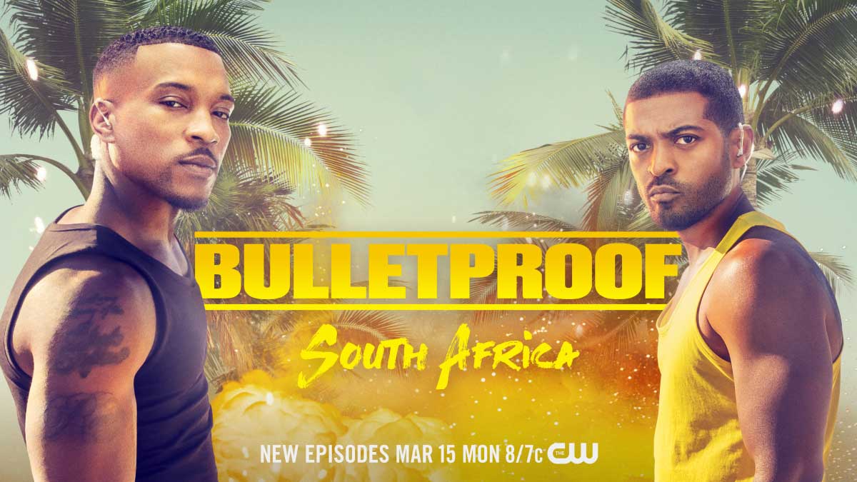 Bulletproof South Africa on CW