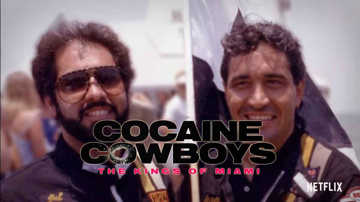 Cocaine Cowboys Netflix Series