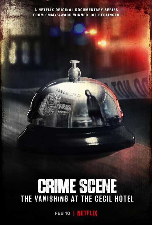 Crime Scene - The Vanishing at the Cecil Hotel on Netflix
