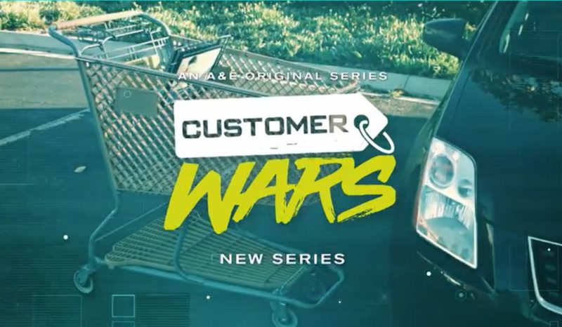 Customer Wars Series on A and E