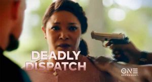 Deadly Dispatch movie on TV One