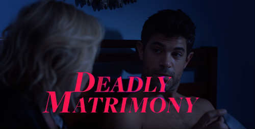 Deadly Matrimony Movie Lifetime