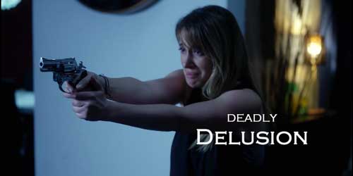 Deadly delusion movie cast plot wiki lifetime