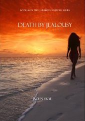 Death by Jealousy by Jaden Skye