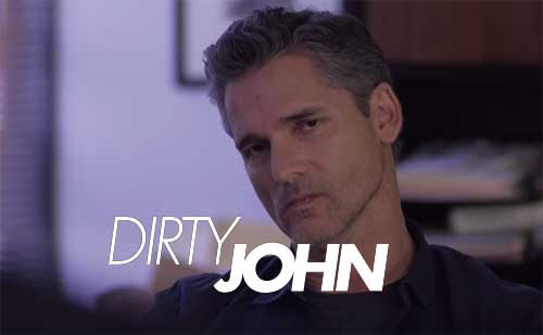 Dirty John Series on Bravo