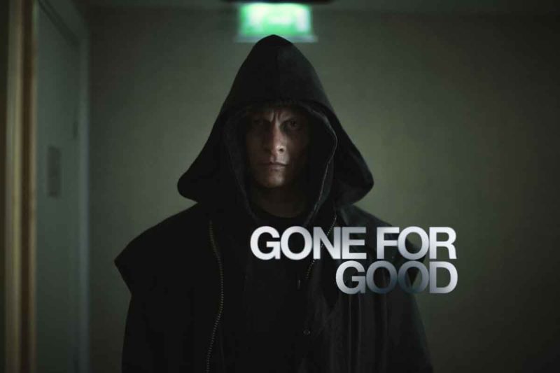 Gone For Good Netflix Series