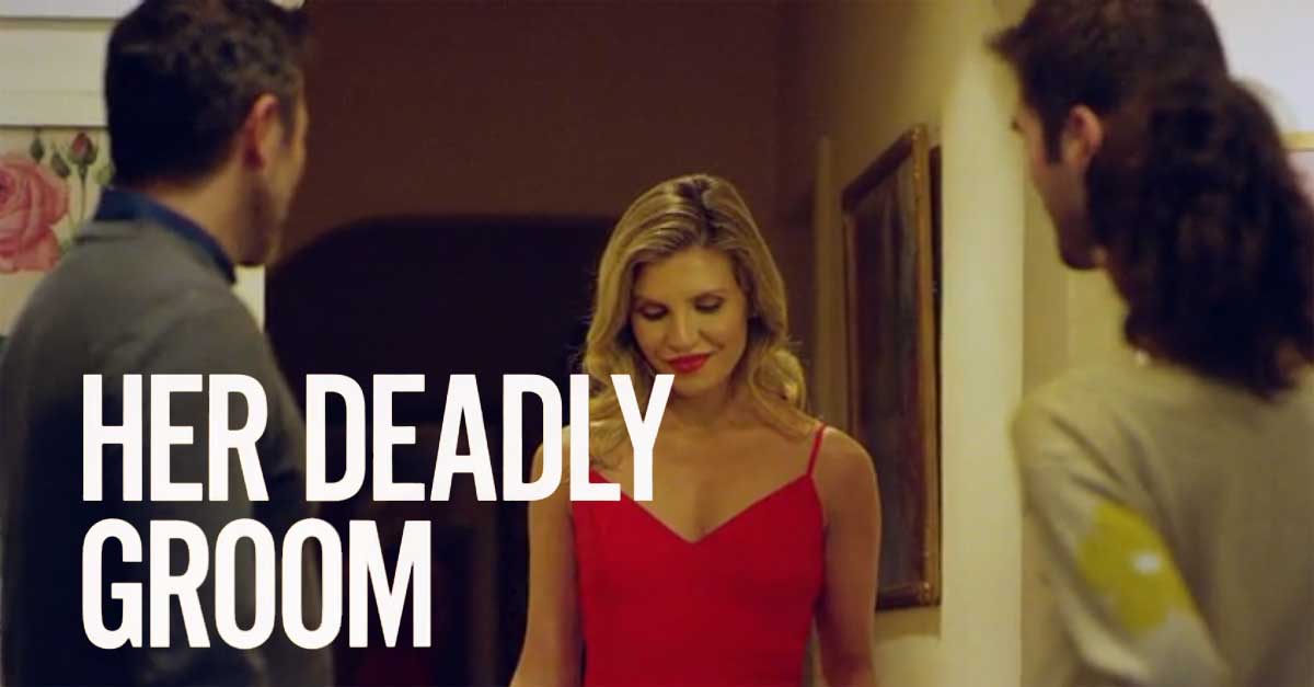 Her Deadly Groom Lifetime Movie