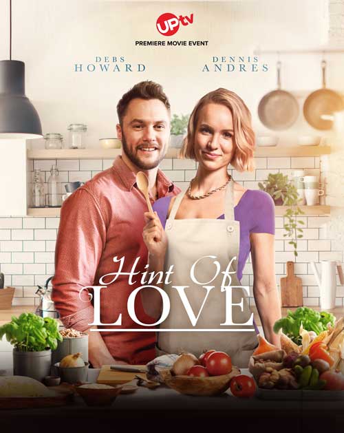 Hint of Love Movie on UPtv - Date, Cast, Plot, Trailer
