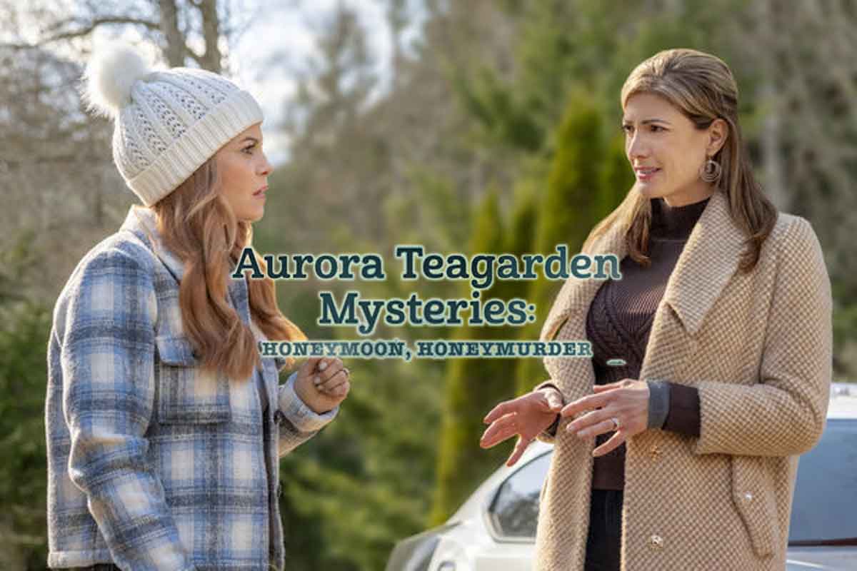 Honeymoon Honeymurder – Aurora Teagrden Mystery on HMM | Date, Cast, Wiki | 2021