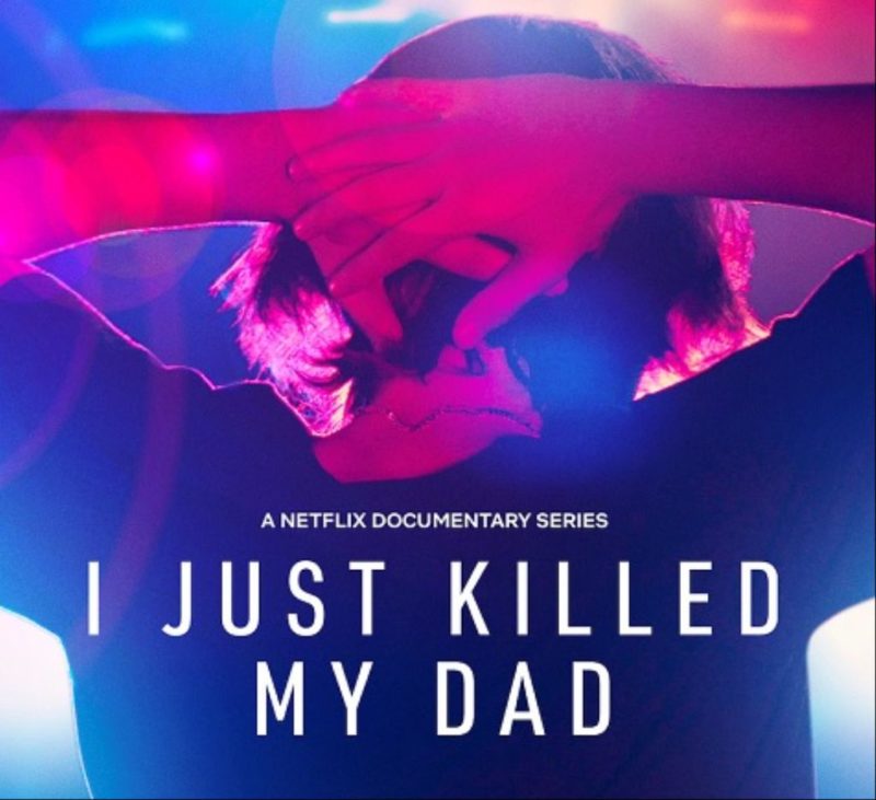 I Just Killed My Dad on Netflix