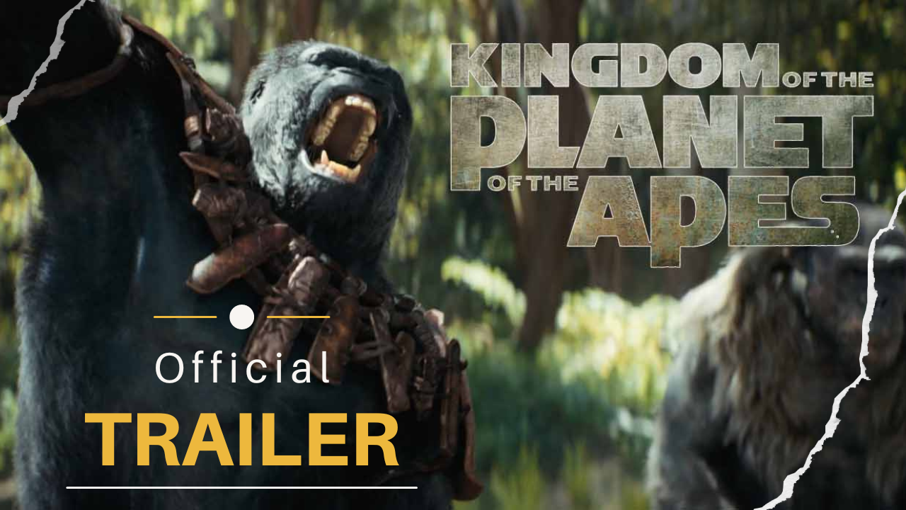 Trailer of Kingdom of Planet of the Apes