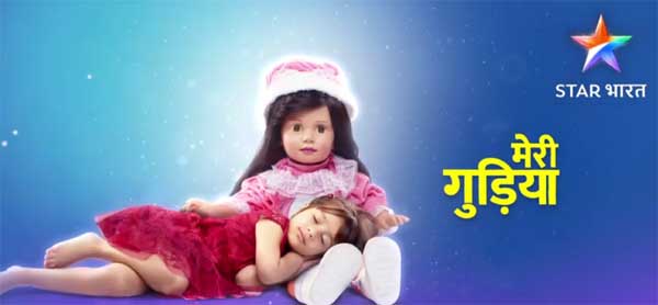 Meri Gudiya Serial on Star Bharat
