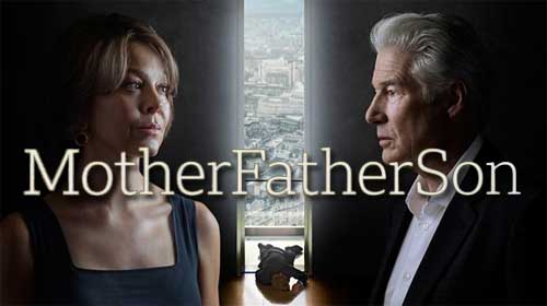 MotherFatherSon TV Series