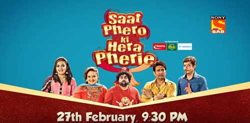 Saat Phero Ki Hera Pherie Serial on Sony SAB