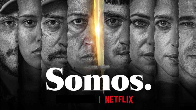 Somos Netflix Series