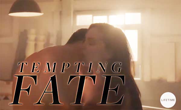 Tempting Fate movie on Lifetime