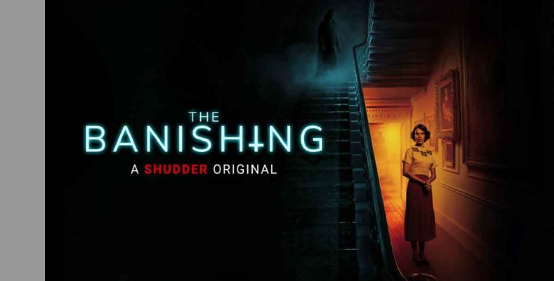 The Banishing Movie on Shudder