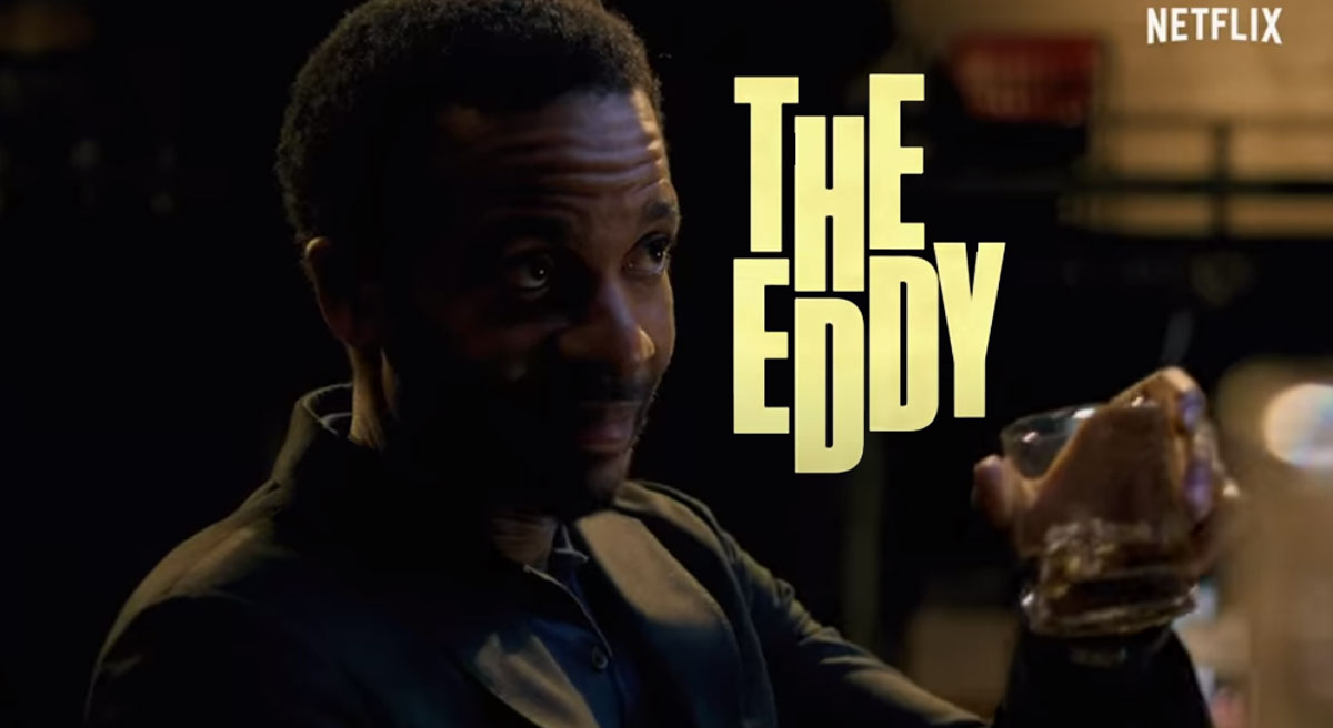 The Eddy Netflix Series