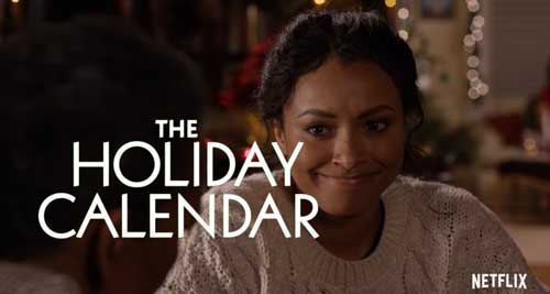 The Holiday Calendar Movie On Netflix Christmas Romance 2018 The Holiday Calendar Movie On Netflix Christmas Romance 2018