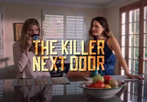 The Killer Next Door Movie on Lifetime