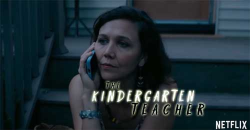 The Kindergarten Teacher Movie on Netflix - Cast, Plot, WIki