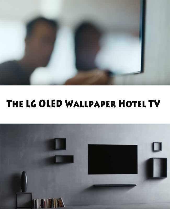 The LG OLED Wallpaper Hotel TV