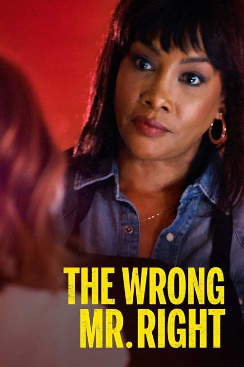 The Wrong Mr Right Lifetime Movie