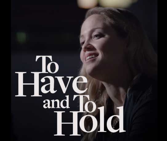 To Have and To Hold movie on Lifetime