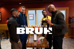 Tyler Perry's Bruh BET+ Series