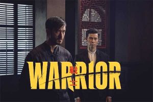 Warrior TV Show on Cinemax