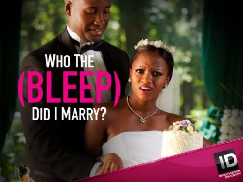 Who the Bleep Did I Marry 2022 on ID