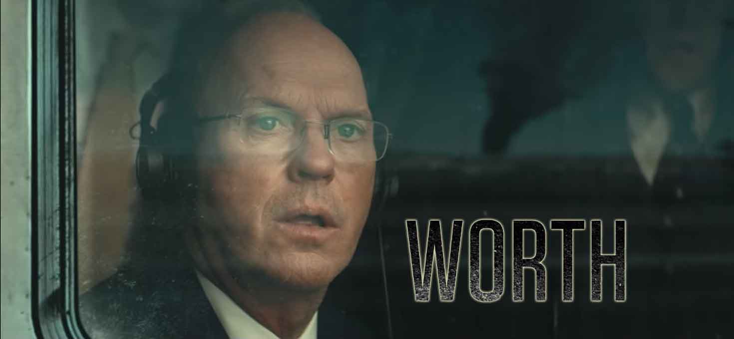 Worth Netflix Movie - Date, Cast, Plot, Wiki