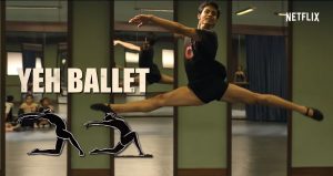 Yeh Ballet movie on Netfliix