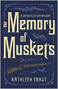 A Memory of Muskets Book Review | Kathleen Ernst