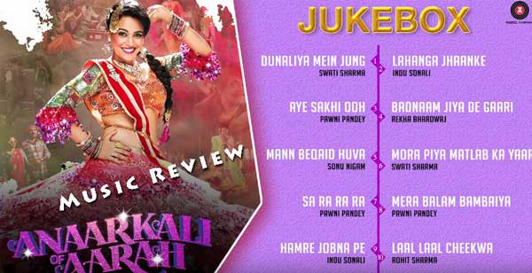 anarkali of arrah music review