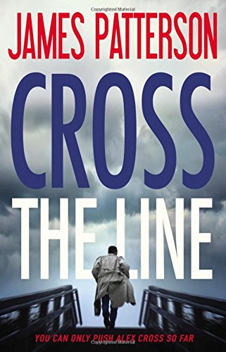 Cross the Line | James Patterson | Alex Cross | Mystery