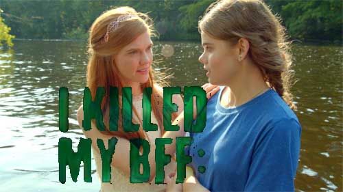 i killed my bff movie cast plot wiki lifetime