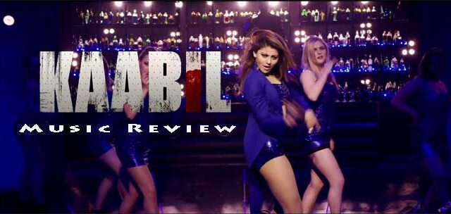 kaabil music review
