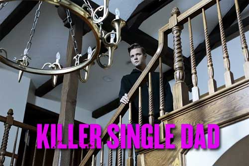 killer single dad movie - cast, plot, lifetime